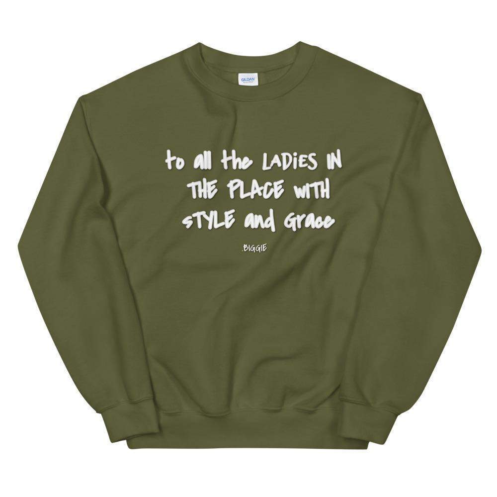 military-green-ladies-in-the place-with-style-and-grace-crew-neck-sweatshirt-woman-fashion-apparel-my-beyoutiful-boutique