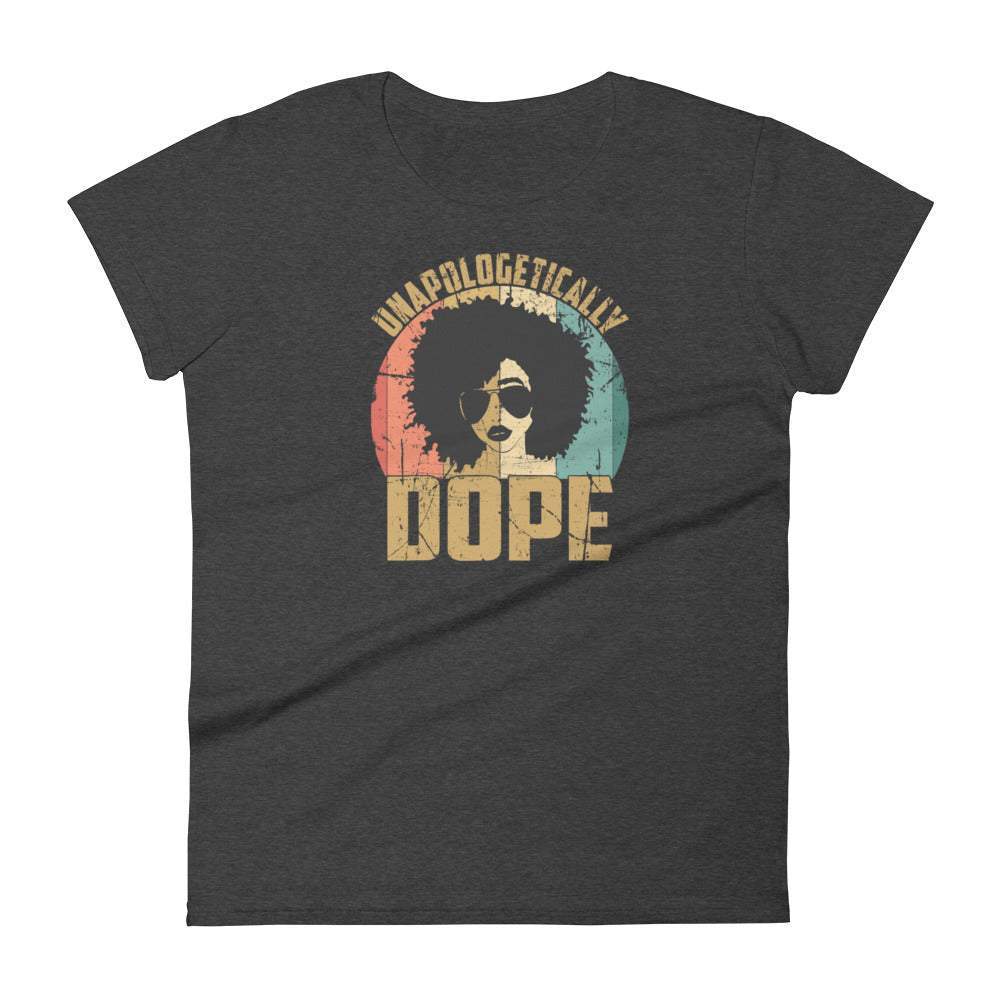 unapologetically-dope-black-women-graphic-tshirt-with-the-design-a-black-women-with-a-afro-with-a-green-and-red-background-gold-letters