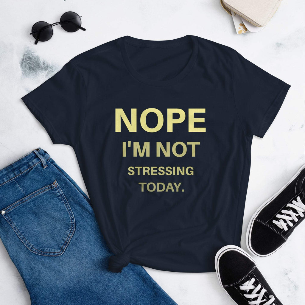 black-nope-i'm-not-stressing-today-graphic-t-shirt-woman-fashion-apparel-my-beyoutiful-boutique