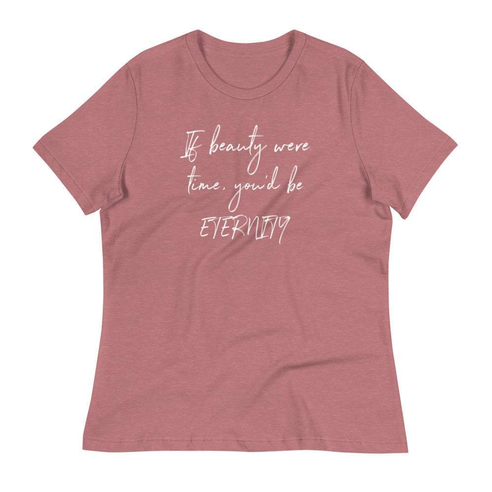 if-beauty-was-time-eternity-womens-inspirational-qoute-tshirt-tees-women-fashion-my-be-youtiful-boutique