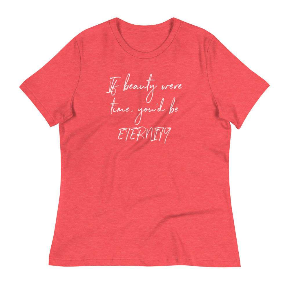 if-beauty-was-time-eternity-womens-inspirational-qoute-tshirt-tees-women-fashion-my-be-youtiful-boutique