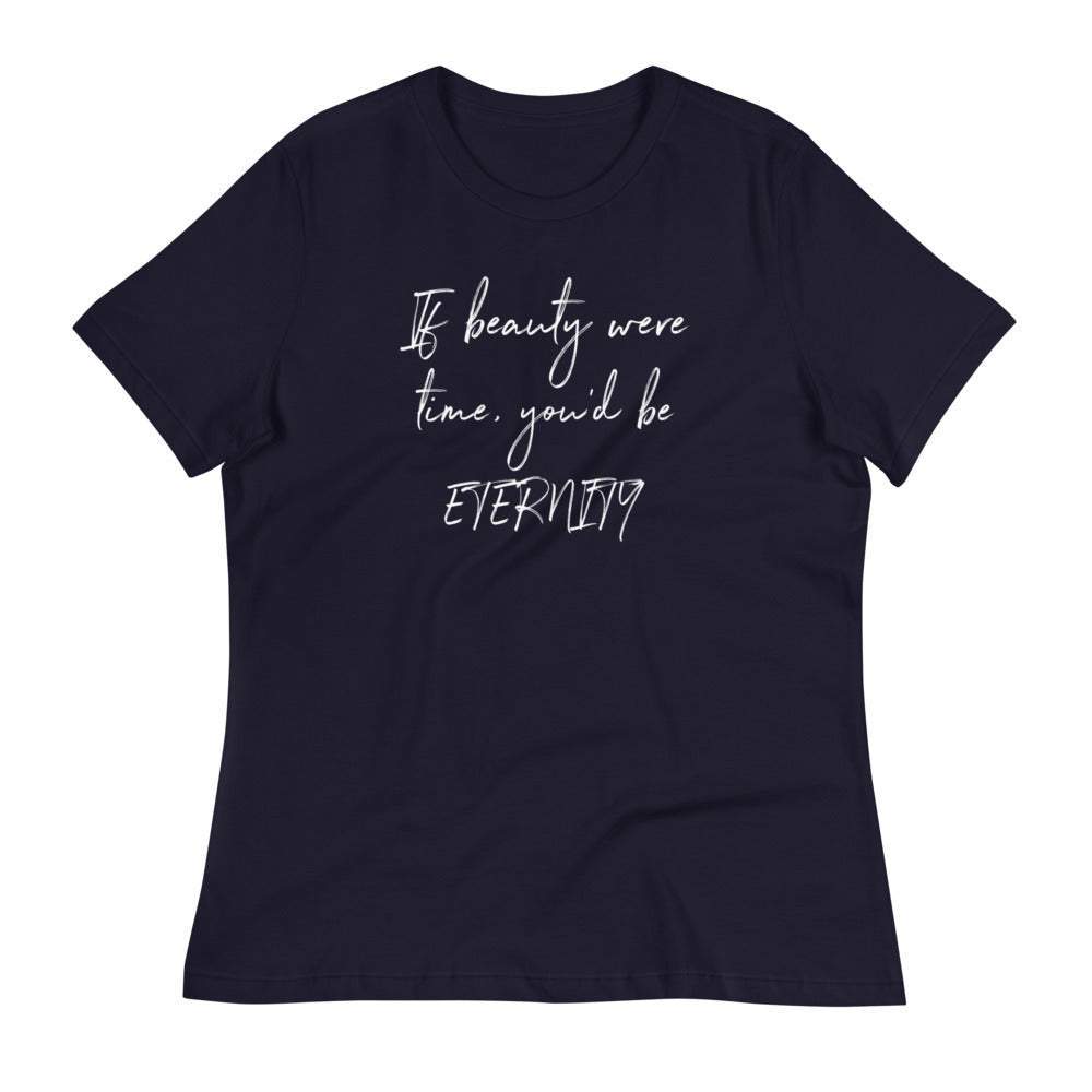 if-beauty-was-time-eternity-womens-inspirational-qoute-tshirt-tees-women-fashion-my-be-youtiful-boutique